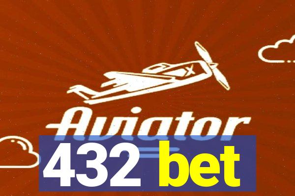 432 bet